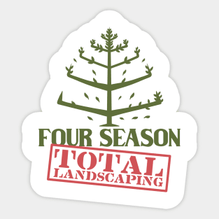 Four Seasons Total Landscaping Famous Since 2020 Sticker